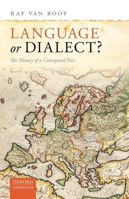 Language or Dialect?: The History of a Conceptual Pair (Hardcover)