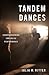 Tandem Dances: Choreographi...