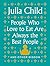 People Who Love to Eat Are Always the Best People: And Other Wisdom