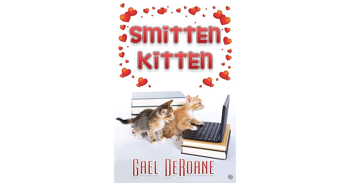 Smitten Kitten by Gael DeRoane