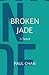Broken Jade