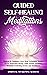 GUIDED SELF-HEALING MEDITAT...