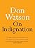 On Indignation (On Series)