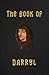 The Book of Darryl by The Goggles