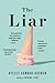 The Liar by Ayelet Gundar-Goshen The Liar by Ayelet Gundar-Goshen