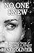 No One Knew: My Emotional J...