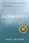 Rainwalkers by Matt Ritter