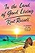 In the Land of Good Living: A Journey to the Heart of Florida