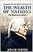 An Inquiry into the Nature and Causes of the Wealth of Nations