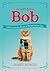 The Little Book of Bob: Life Lessons from a Streetwise Cat