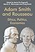 Adam Smith and Rousseau: Et...