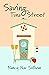 Saving Tuna Street (A Blanc...