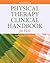 Physical Therapy Clinical Handbook for PTAs: .