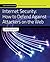 Internet Security: How to Defend Against Attackers on the Web: . (Jones & Bartlett Learning Information Systems Security & Assurance)