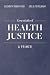 Essentials of Health Justice: A Primer: .