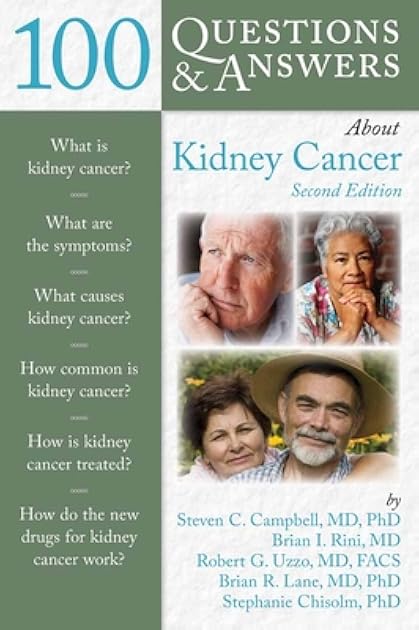 100 Questions & Answers About Kidney Cancer