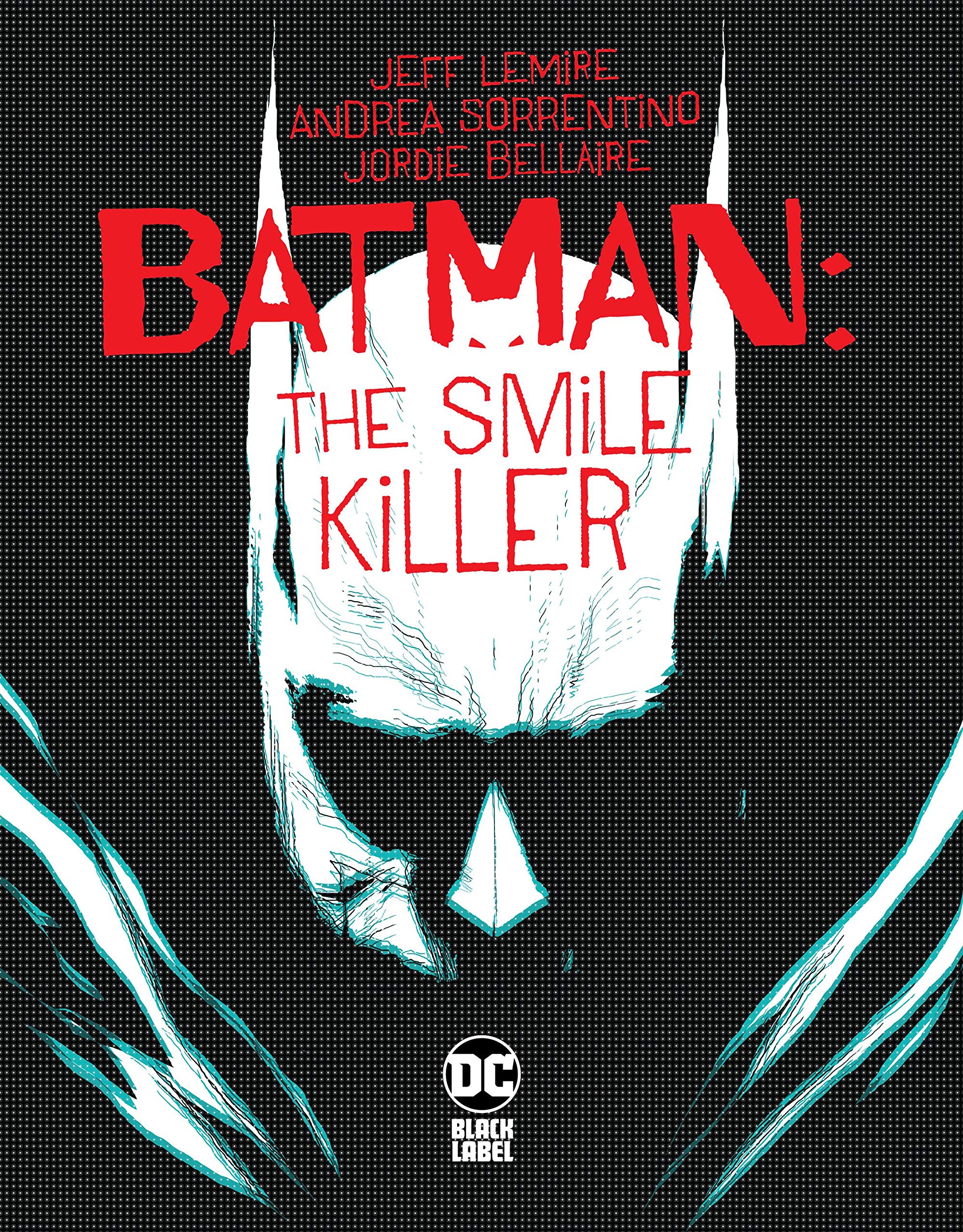 Batman: The Smile Killer (Kindle Edition)