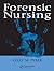 Forensic Nursing