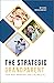 The Strategic Grandparent: ...