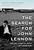 The Search for John Lennon:...