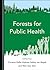 Forests for Public Health