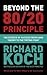 Beyond the 80/20 Principle:...