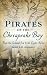 Pirates of the Chesapeake Bay: From the Colonial Era to the Oyster Wars