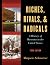 Riches, Rivals, and Radical...