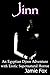 Jinn - An Egyptian Adventur...