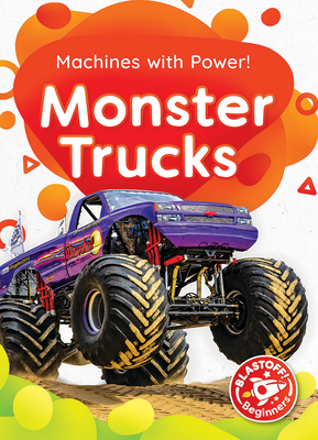 Monster Trucks (Machines with Power!)