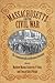 Massachusetts and the Civil...