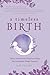 A Timeless Birth: Holistic ...