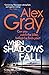 When Shadows Fall