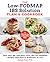 The Low-FODMAP IBS Solution Plan and Cookbook by Rachel Pauls