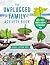 The Unplugged Family Activity Book by Rachel Jepson Wolf
