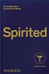 Spirited: Cocktai...