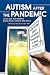 Autism After the Pandemic: ...