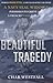 A Beautiful Tragedy by Char Fontan Westfall