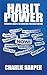 Habit Power: Powerful Habit...