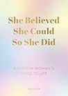 She Believed She ...