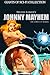 Johnny Mayhem - The Complet...