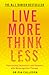 Live More Think Less: Overcoming Depression and Sadness with Metacognitive Therapy