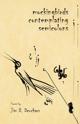 Mockingbirds Contemplating Semicolons (Paperback)