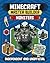 Minecraft Master Builder Monsters: A Step-by-Step Guide to Creating Your Own Monsters, Packed with Amazing Mythical Facts to Inspire You!