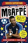 Mbappe Rules (Soccer Superstars) Mbappe Rules (Soccer Superstars)