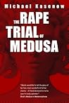 The Rape Trial Of Medusa