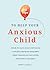 101 Tips to Help Your Anxio...