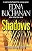 Shadows: A Novel