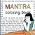 Mantra coloring book.