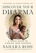 Discover Your Dharma: A Vedic Guide to Finding Your Purpose